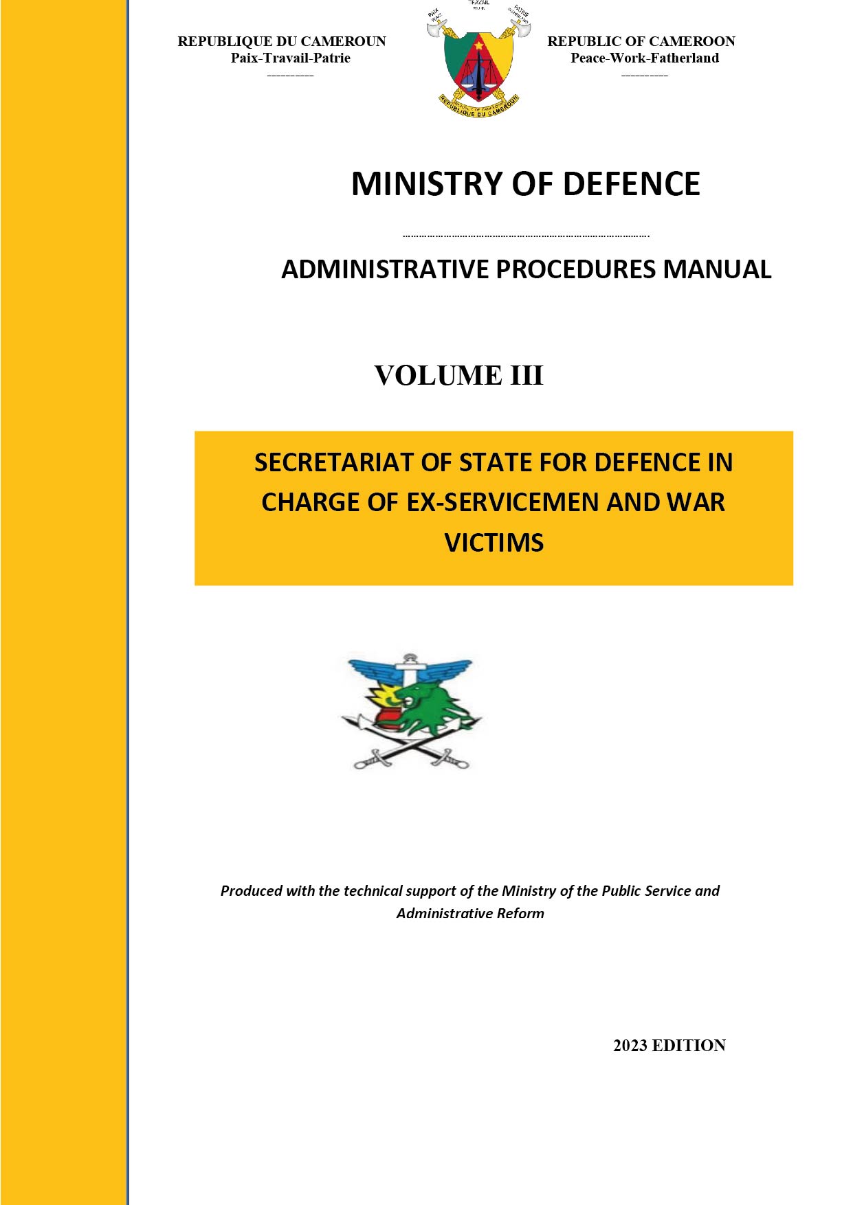 ADMINISTRATIVE PROCEDURES MANUAL SECRETARIAT OF STATE FOR DEFENCE IN CHARGE OF EX-SERVICEMEN AND WAR VICTIMS VOLUME III