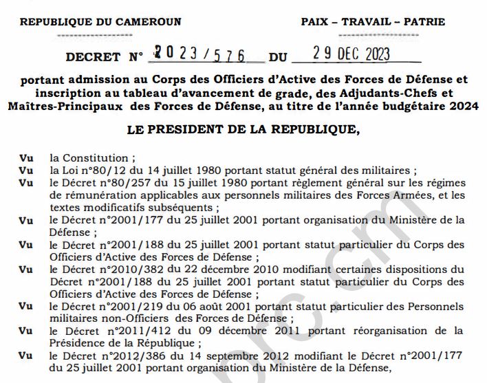 DECRET N°2023/576 du 29 DEC 2023 portant admission au Corps des Officiers d’Active des Forces de Défense et  inscription au tableau d’avancement de grade, des Adjudants-Chefs et  Maîtres-Principaux des Forces de Défense, au titre de l’année budgétaire 2024.