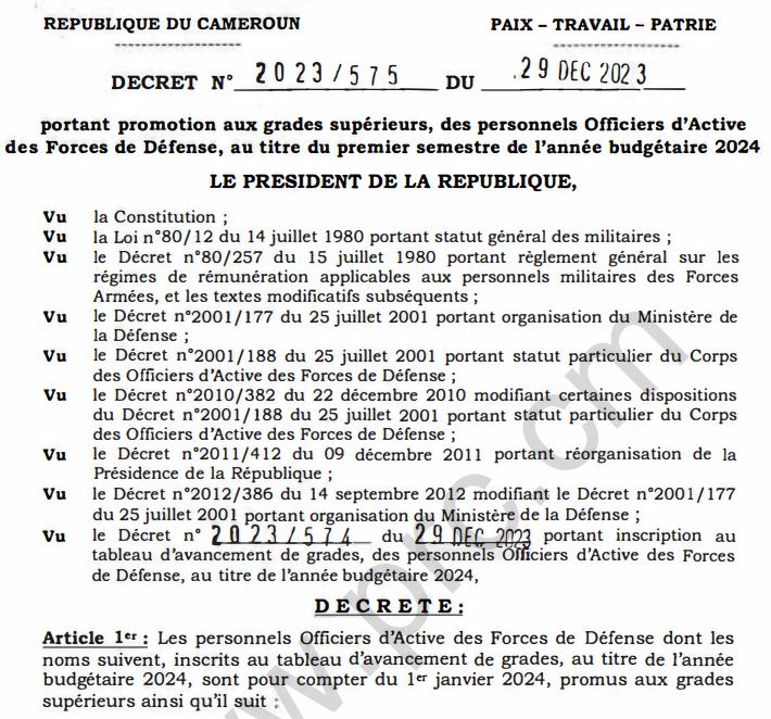 DECRET N°2023/575 du 29 DEC 2023 portant promotion aux grades supérieurs, des personnels Officiers d’Active des Forces de Défense, au titre du premier semestre de l’année budgétaire 2024.