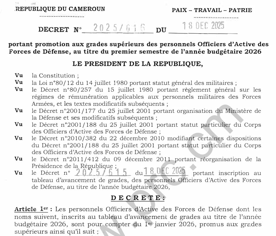 Décret N°2025/616 du 18 décembre 2025 portant promotion aux grades supérieurs des personnels Officiers d’Active des Forces de Défense, au titre du premier semestre de l’année budgétaire 2026